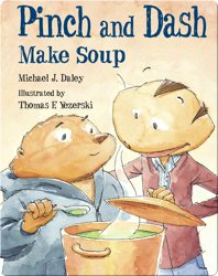 Pinch and Dash Make Soup