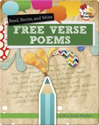 Read, Recite, and Write Free Verse Poems