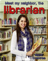 Meet My Neighbor, the Librarian