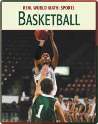 Real World Math: Sports, Basketball