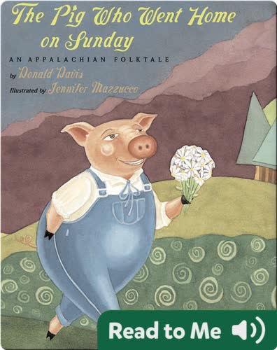 The Pig Who Went Home on Sunday