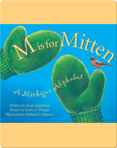M is for Mitten: A Michigan Alphabet