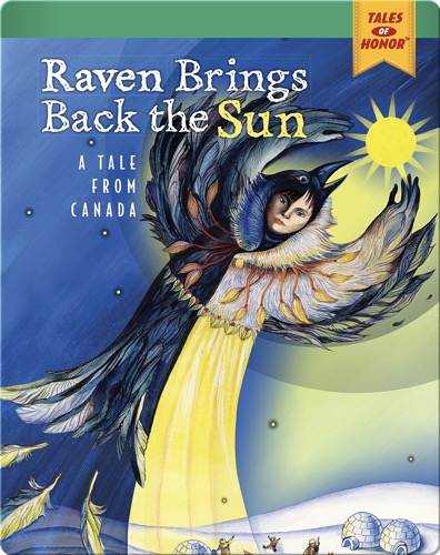 Raven Brings Back the Sun: A Tale from Canada
