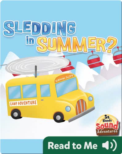 Sledding In Summer?