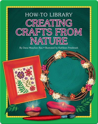 Creating Crafts from Nature