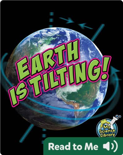 Earth Is Tilting!