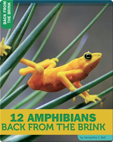 12 Amphibians Back From The Brink