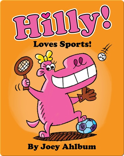 Hilly Loves Sports!