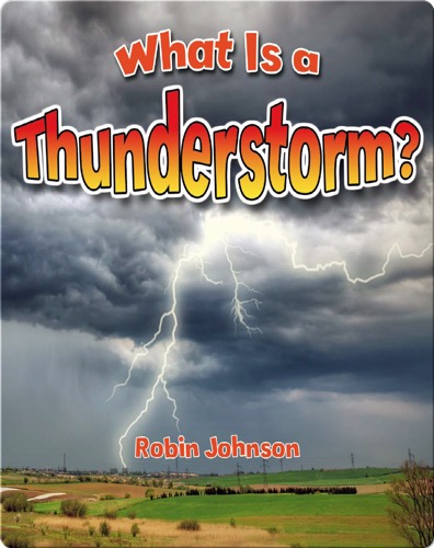 What Is a Thunderstorm?