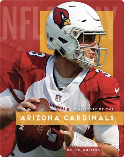 The Story of the Arizona Cardinals