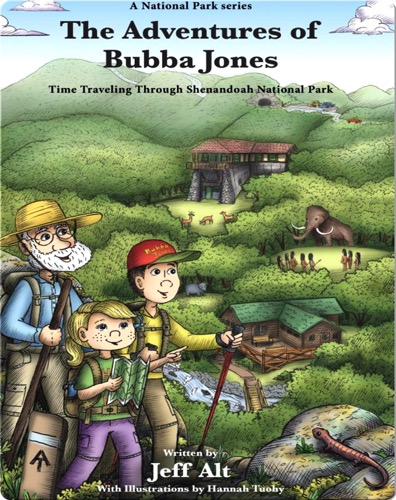 Time Traveling Through Shenandoah National Park: The Adventures of Bubba Jones #2