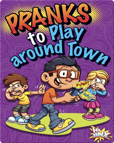 Pranks to Play around Town