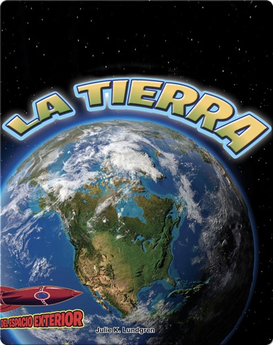 La Tierra: El planeta vivo