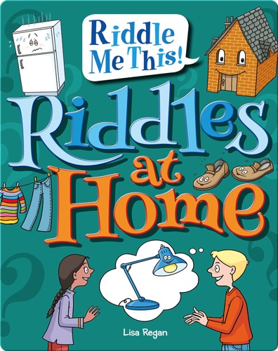 Riddles at Home