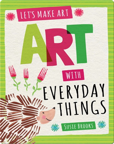 Art with Everyday Things