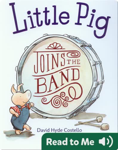 Little Pig Joins the Band
