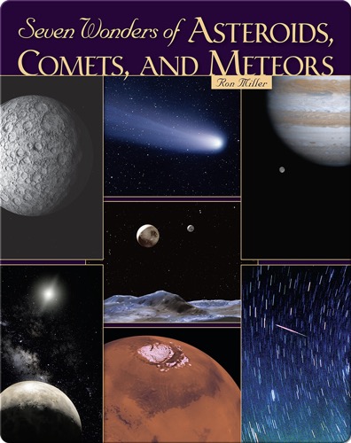 Seven Wonders of Asteroids, Comets, and Meteors
