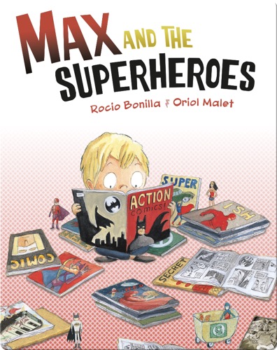 Max and the Superheroes