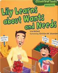 Lily Learns about Wants and Needs
