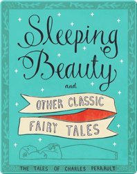 Sleeping Beauty and Other Classic Fairy Tales