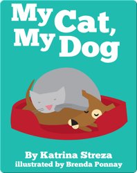 My Cat, My Dog