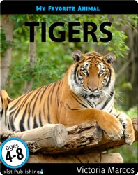 My Favorite Animal: Tigers