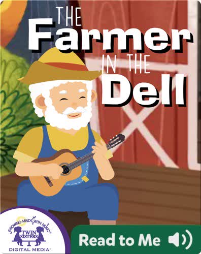 The Farmer In The Dell