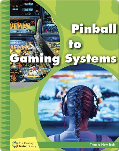 Pinball to Gaming Systems