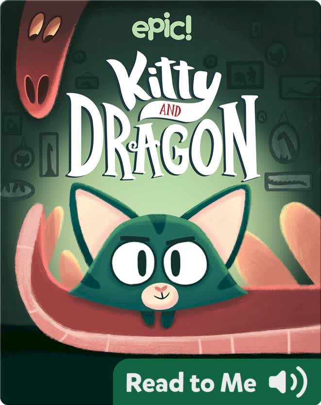 Kitty and Dragon