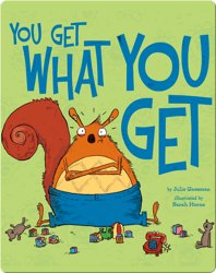 You Get What You Get