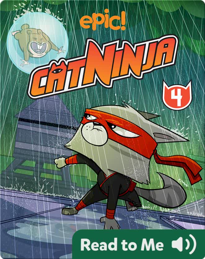 Cat Ninja Book 4: The Life and Times of the Fury Roach