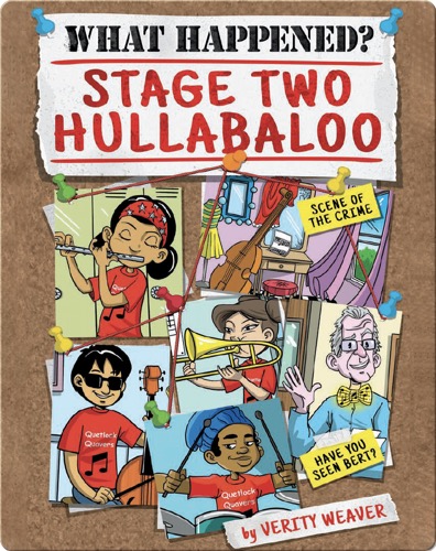 What Happened? Stage Two Hullabaloo