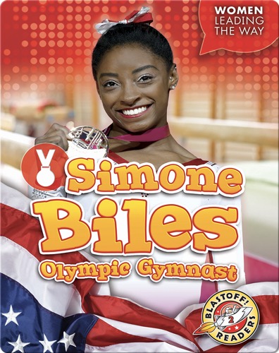 Simone Biles: Olympic Gymnast