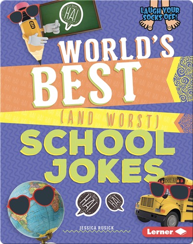 World's Best (and Worst) School Jokes