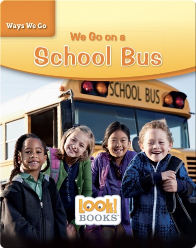 We Go on a School Bus