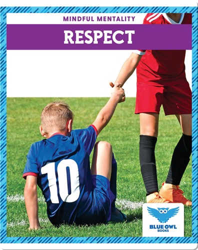 Mindful Mentality: Respect
