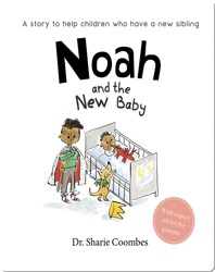 Noah and the New Baby