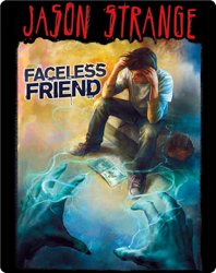 Jason Strange: Faceless Friend