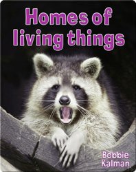 Homes of Living Things