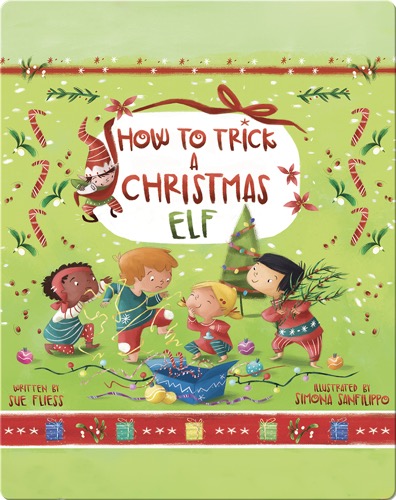 How to Trick a Christmas Elf