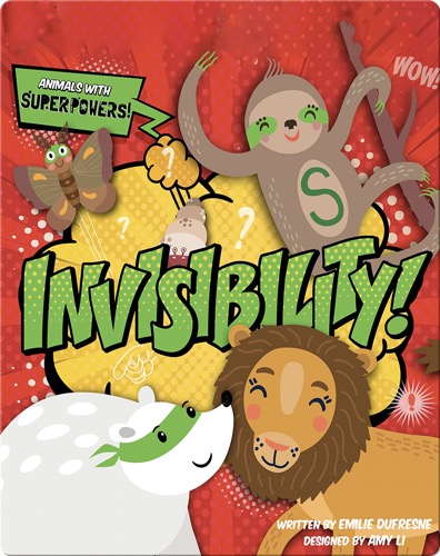 Animals with Superpowers: Invisibility