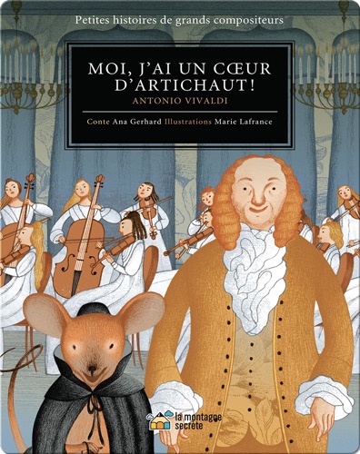Moi, J'ai Un Caeur D'Artichaut!: Antonio Vivaldi
