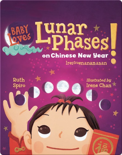 Baby Loves Lunar Phases on Chinese New Year!