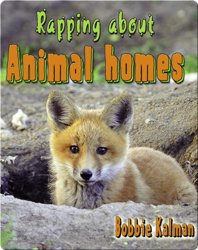 Rapping About Animal Homes
