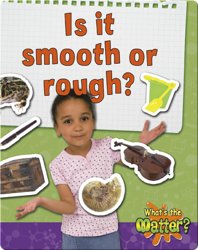 Is it Smooth or Rough?