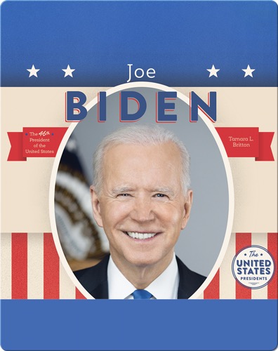 The United States Presidents: Joe Biden