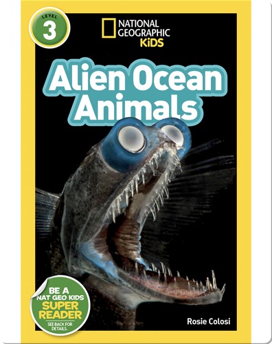 National Geographic Readers: Alien Ocean Animals