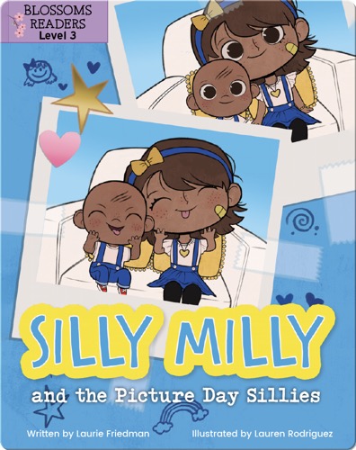 Silly Milly and the Picture Day Sillies