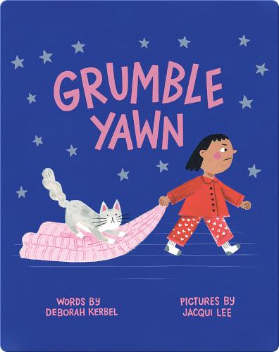 Grumble Yawn
