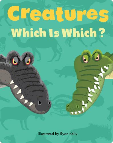 Creatures: Which Is Which?